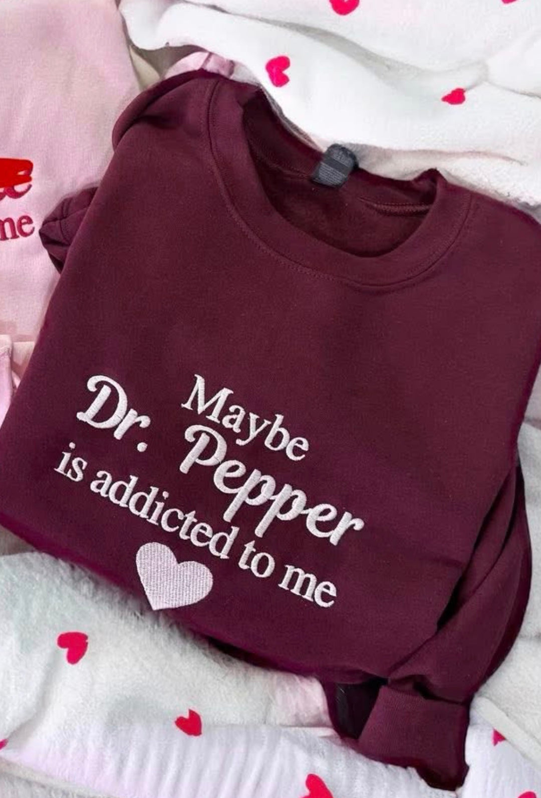 “Addicted To Me" Sweatshirt (Maroon)