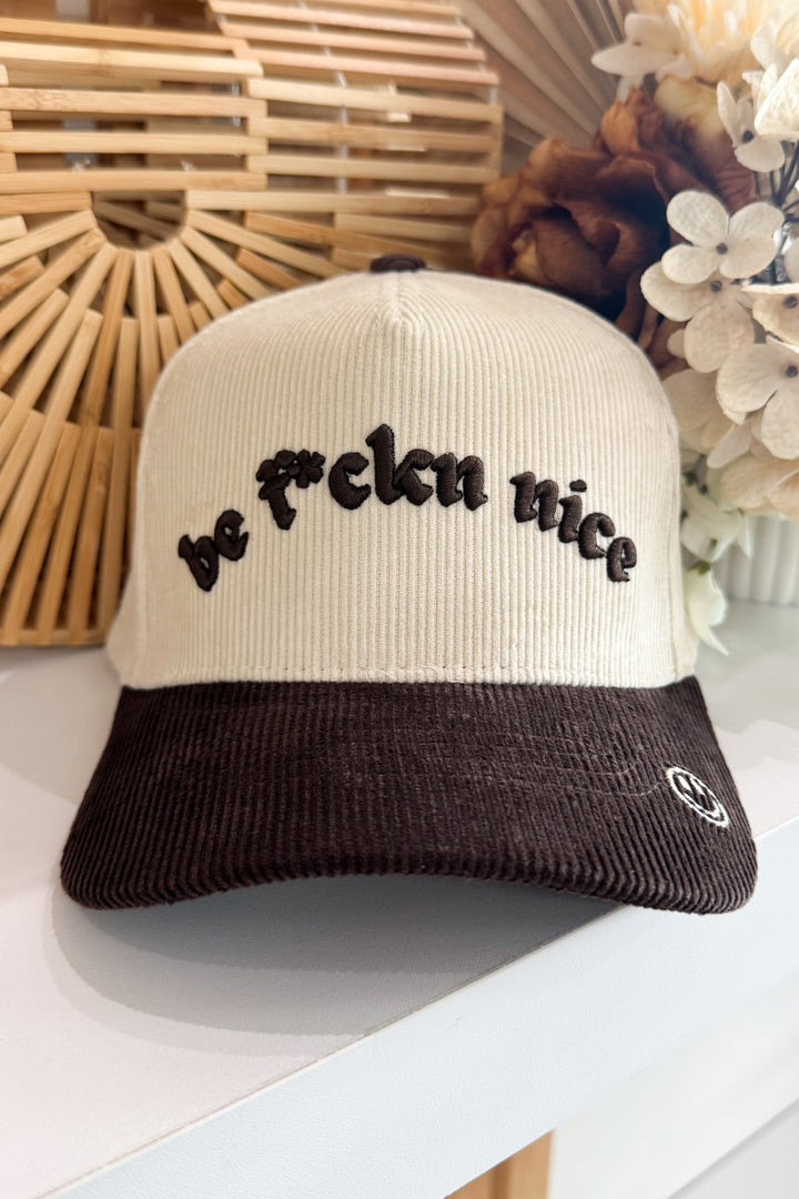 Be F*ckn Nice Trucker Hat (Brown/Natural Corduroy)