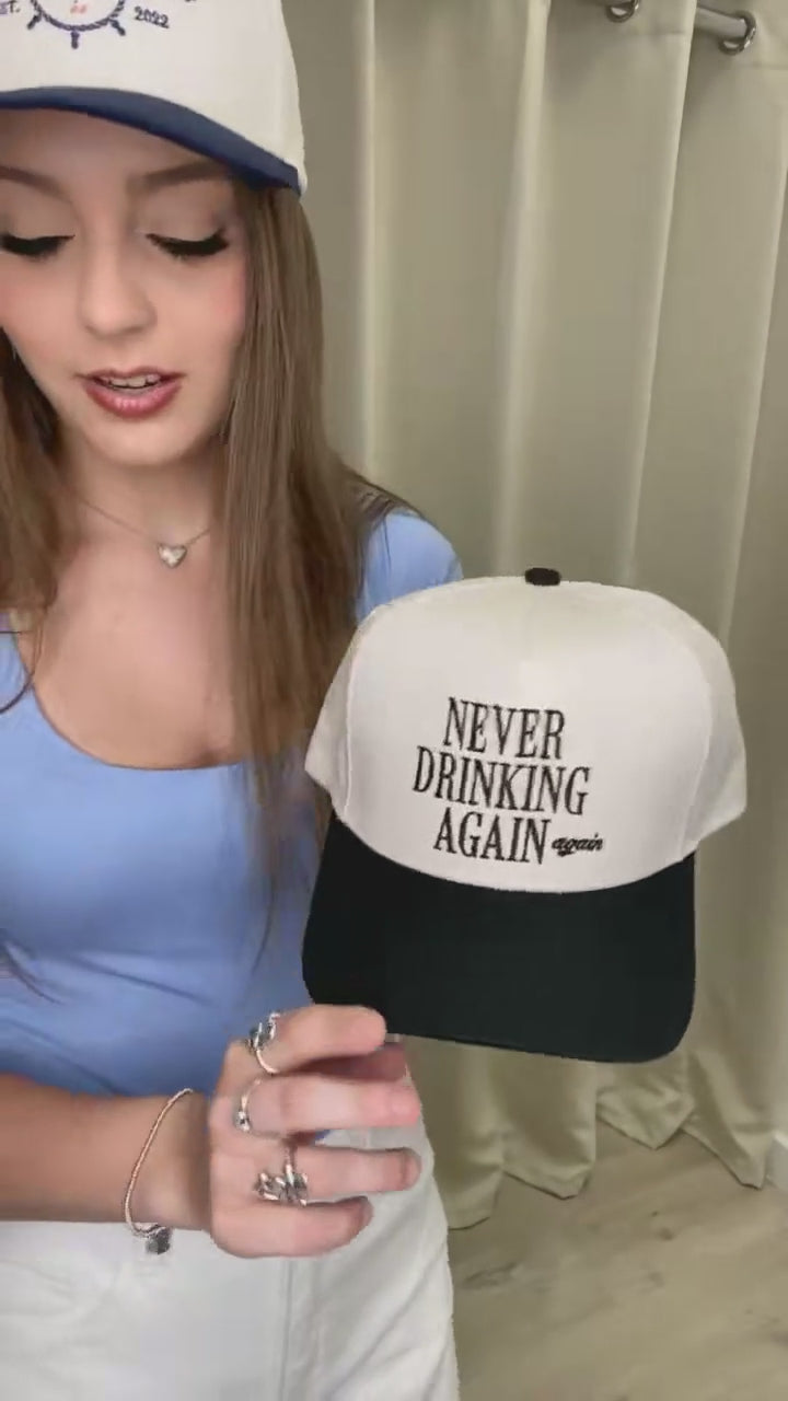 Never Drinking Again Trucker Hat (Black)
